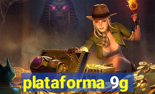 plataforma 9g